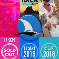 DJ JOSE - HIS FEELINGS FOR IBIZA CATAMARAN PARTY 2018