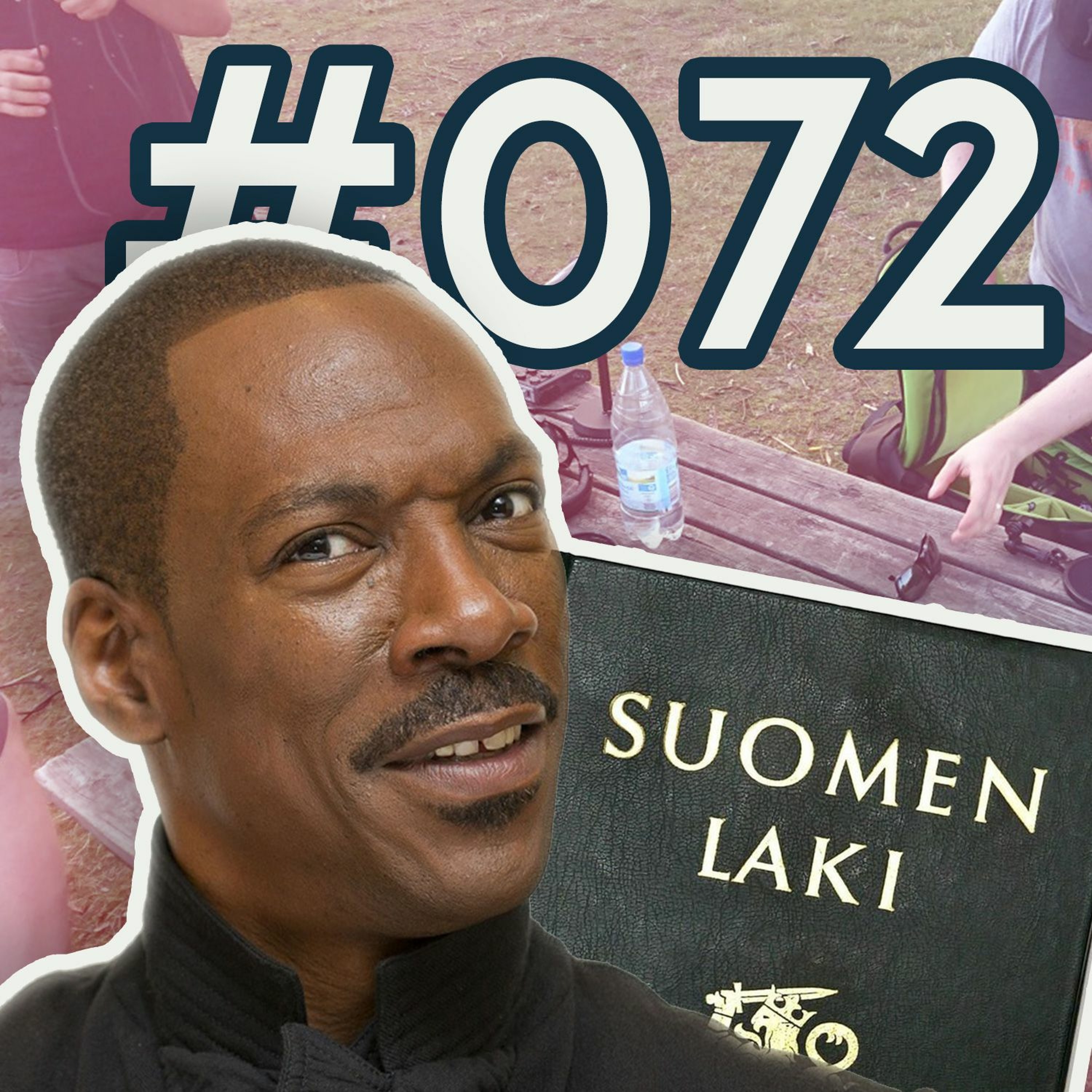 #072 Kaikki on ihan pihalla episode artwork