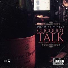 Promise Ft 5ive - Clicquot Talk