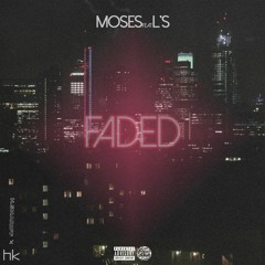faded ft. L's