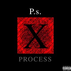 P.s. X Process - Wanted Me