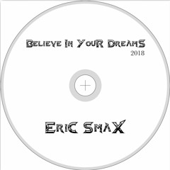 Believe In Your Dreams - Session 1