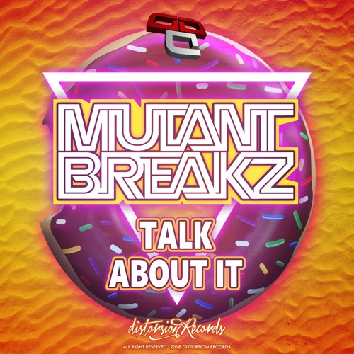 Mutantbreakz -Talk About It Out Now On Beatport !!