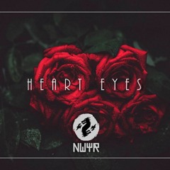 NWYR - Heart Eyes (Extended Mix)