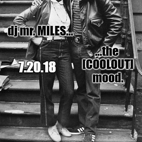 the [COOLOUT] mood... 7.20.18