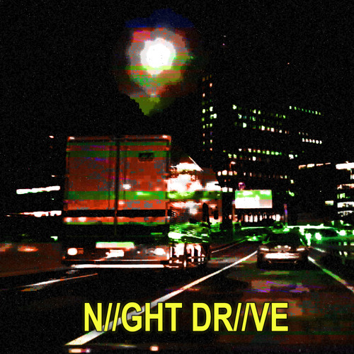 LaybeR x _RAVEN | N//GHT DR//VE