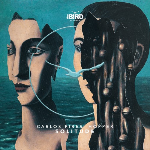 Carlos Pires, Hopper - Solitude | THE BIRD Records