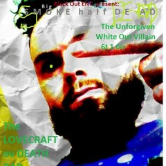 UGHK by Smoke The Unforgiven of White Out Villains
