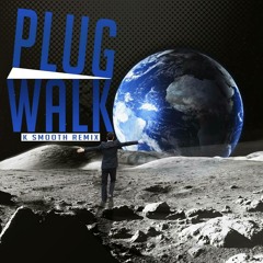Plug Walk Remix