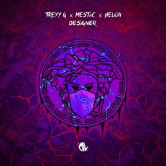 Treyy G, Mestiic & Helion - Designer (Extended Mix)