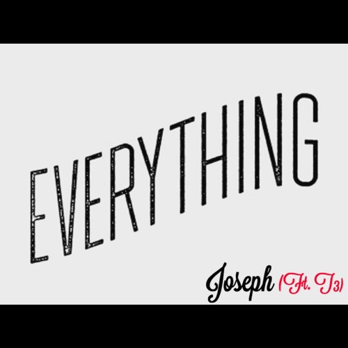 Everything (Remix)- ft. T3