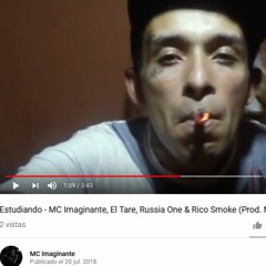 Estudiando - MC Imaginante, El Tare, Russia One & Rico Smoke (Prod. MC Imaginante)