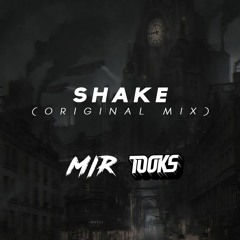 SHAKE - TOOKS & MIR
