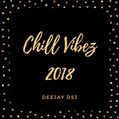 Chill Vibez 2018