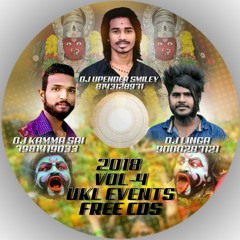 08 - NILLA RAVE NILLA ( UKL EVENTS )  2018 MIX BY DJ UPENDER SMILEY DJ KAMMA SAI DJ LINGA