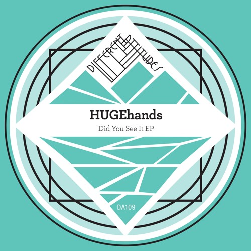 [DA109] HUGEhands - Did You See It EP [Previews]