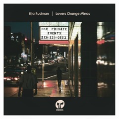 Ilija Rudman - Lovers Change Minds - Classic Music Company 12 Inch
