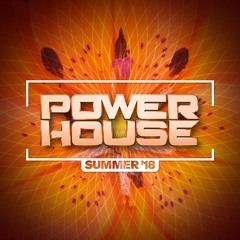 ANTON POWERS - POWER HOUSE SUMMER 2018