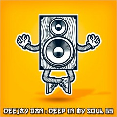 DeeJay Dan - Deep In My Soul 65 [2018]