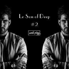 Noah Devega - Le Son of Deep #2