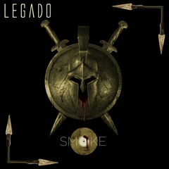 Smoke - Legado (Original Mix)