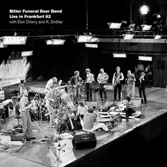 BITTER FUNERAL BEER BAND WITH DON CHERRY - Live In Frankfurt 82 (Excerpt 4)