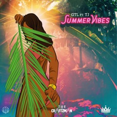 GTL ft TJ - Summer Vibes(Prod.by 30hertzbeats)