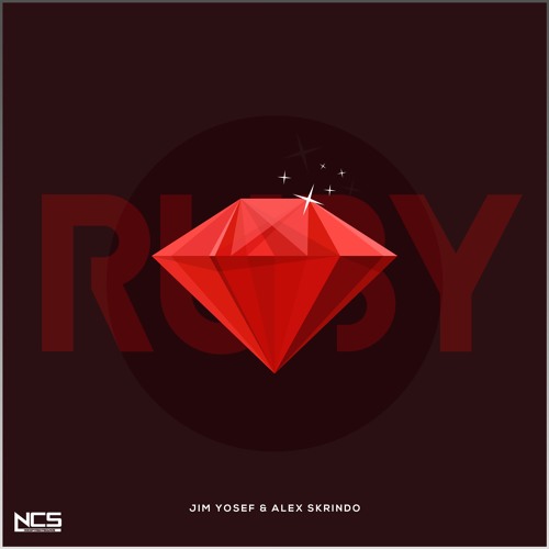 Jim Yosef & Alex Skrindo - Ruby [NCS Release]