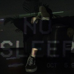 DEADKID - NO SLEEP