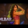 Dilbar Dilbar Full Video Song Neha Kakkar 2018 Nora Fatehi John Abraham Satyameva Jayate Mp3