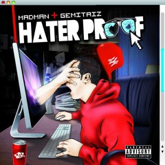 Hi-tech - Gemitaiz & Madman - Haterproof (2011)
