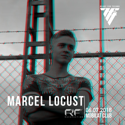 Marcel Locust @ Mobilat - ReadyForTechno 06.07.2018