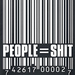 People=Shit