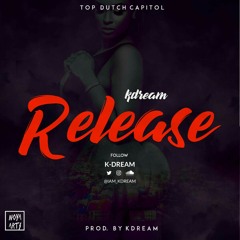 Release - KDream (Prod. By. KDream).mp3