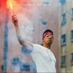 Dizzy Dros - Moul Ballon