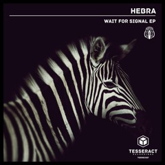 Hebra - Hash - Wait For Signal EP [TESREC027]