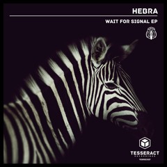Hebra - Battle Bass - Wait For Signal EP [TESREC027]