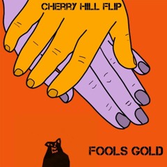 Fools Gold (Cherry Hill Flip)
