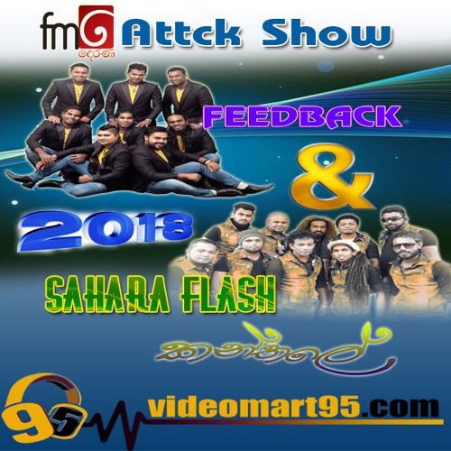 Stream vm95 | Listen to DERANA ATTACK SHOW WITH FEEDBACK & SAHARA FLASH AT  KANTALE 2018 playlist online for free on SoundCloud