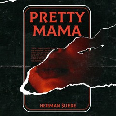 Pretty Mama (Prod. by D3MZ)
