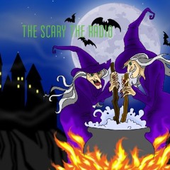 THE SCARY THE RADIO H-H-R