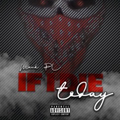 If I Died Today x PL