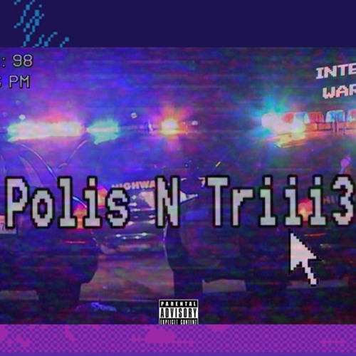 Polis N Triii3
