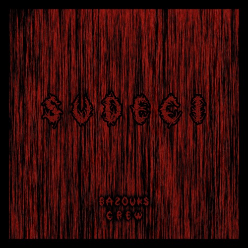SUDECI x CXXLION - BEAT EM DOWN