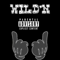 WILD'N