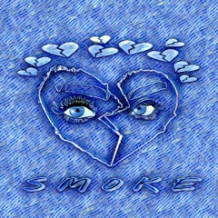 Smoke (Feat. BrownBoyLuv)