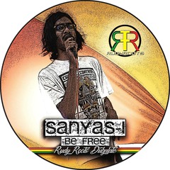 BE FREE - SANYAS-I (RUDY ROOTS DUBPLATE) (FD)