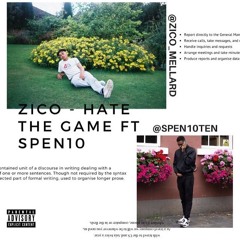 Zico Hate The Game Ft Spen10 prod by OFF KEY