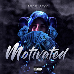 Motivated (Prod. by MaseratiGoKrazy)