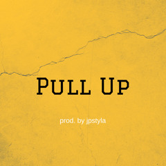 Pull Up (Prod. By JpStyla)*FULL SONG*